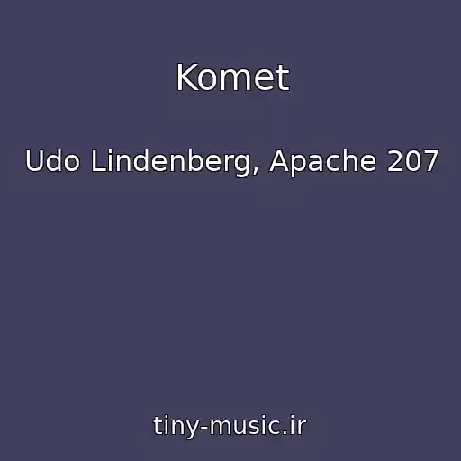 کاور آهنگ Komet از Udo Lindenberg, Apache 207