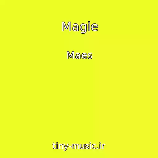 کاور آهنگ Magie از Maes