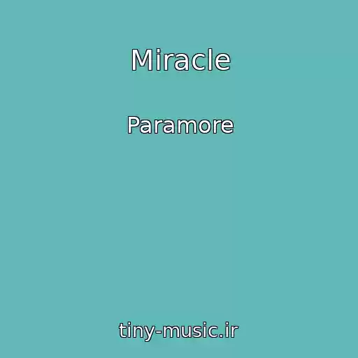کاور آهنگ Miracle از Paramore
