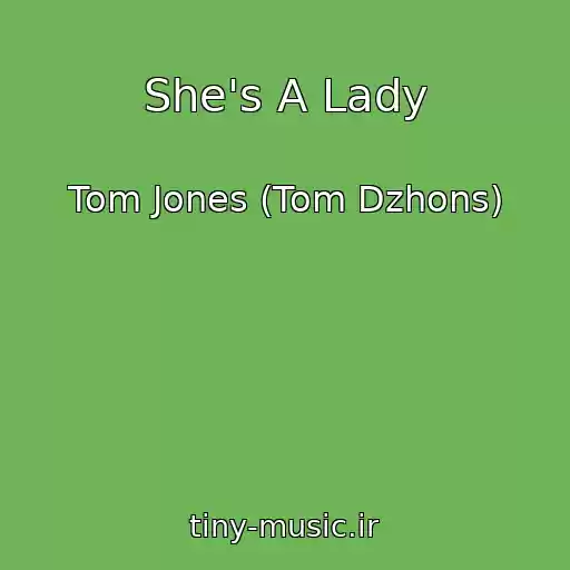 کاور آهنگ She's A Lady از Tom Jones (Tom Dzhons)
