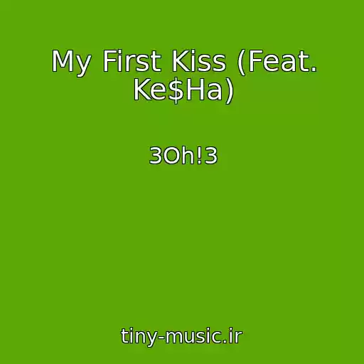کاور آهنگ My First Kiss (Feat. Ke$Ha) از 3Oh!3