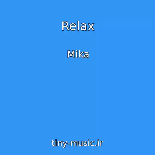 کاور آهنگ Relax از Mika