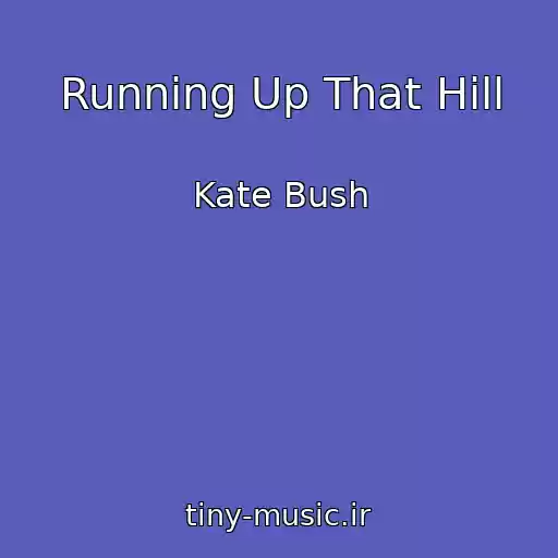 کاور آهنگ Running Up That Hill از Kate Bush