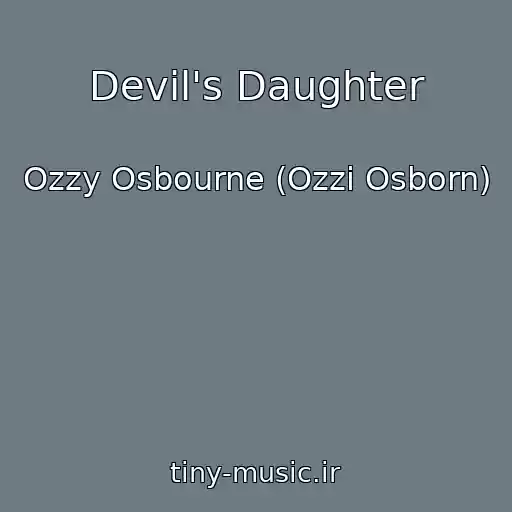 کاور آهنگ Devil's Daughter از Ozzy Osbourne (Ozzi Osborn)