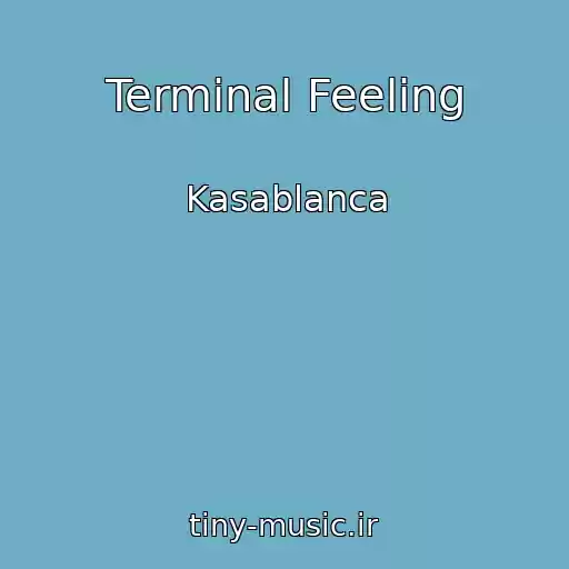 کاور آهنگ Terminal Feeling از Kasablanca