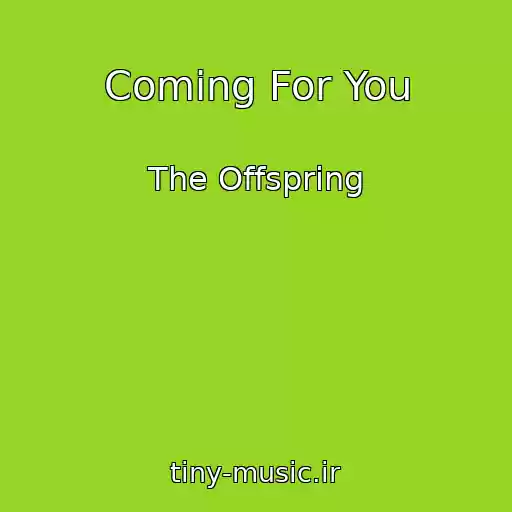 کاور آهنگ Coming For You از The Offspring