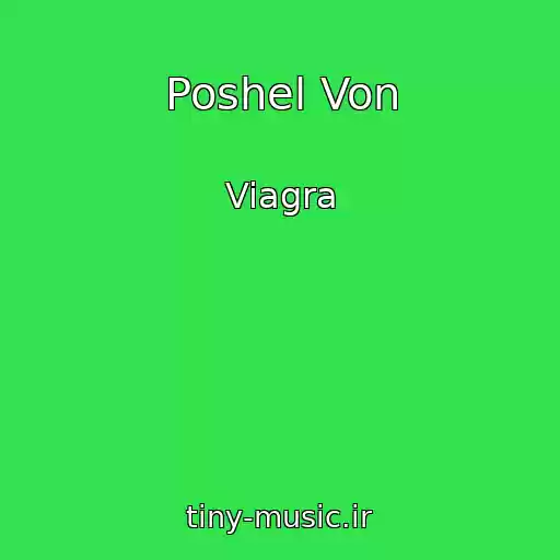 کاور آهنگ Poshel Von از Viagra