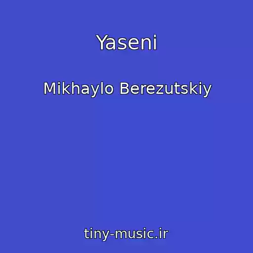 کاور آهنگ Yaseni از Mikhaylo Berezutskiy