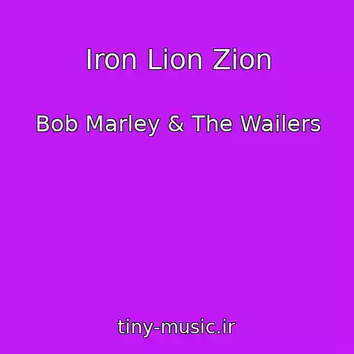 کاور آهنگ Iron Lion Zion از Bob Marley & The Wailers