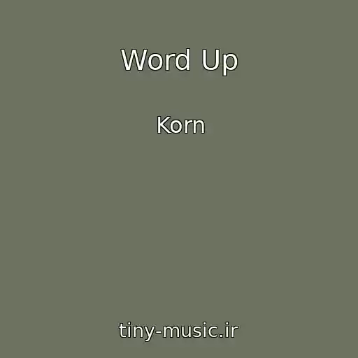 کاور آهنگ Word Up از Korn