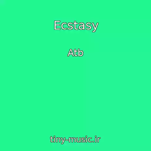 کاور آهنگ Ecstasy از Atb