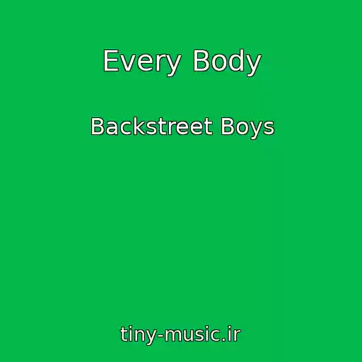 کاور آهنگ Every Body از Backstreet Boys