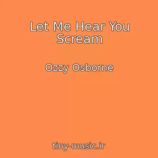 کاور آهنگ Let Me Hear You Scream از Ozzy Osborne