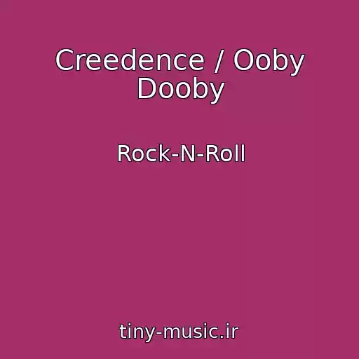 کاور آهنگ Creedence / Ooby Dooby از Rock-N-Roll