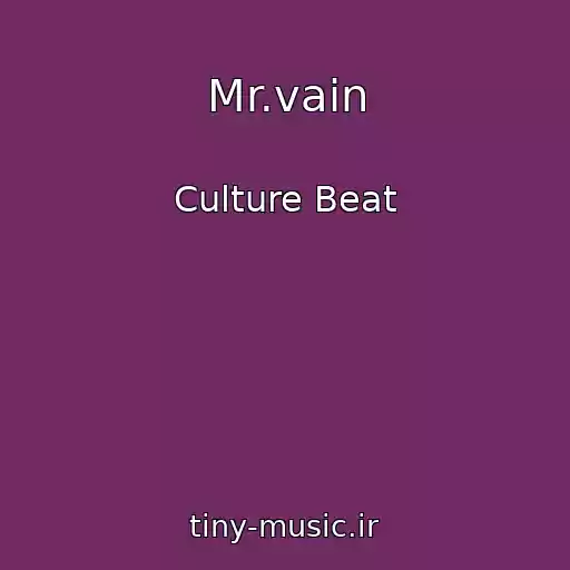 کاور آهنگ Mr.vain از Culture Beat