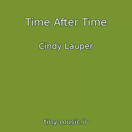 کاور آهنگ Time After Time از Cindy Lauper