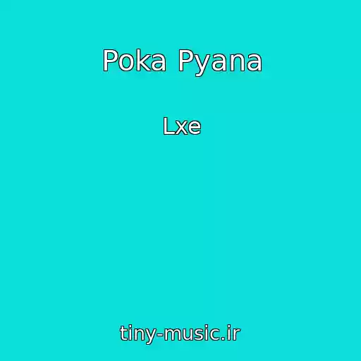 کاور آهنگ Poka Pyana از Lxe