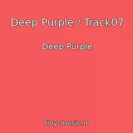 کاور آهنگ Deep Purple / Track07 از Deep Purple