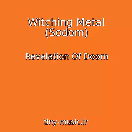 کاور آهنگ Witching Metal (Sodom) از Revelation Of Doom