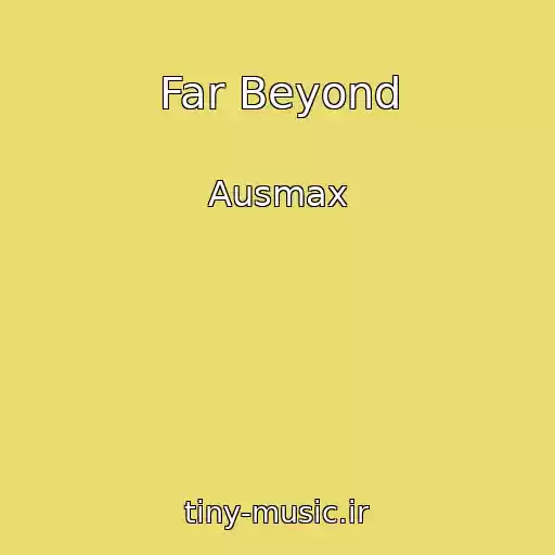کاور آهنگ Far Beyond از Ausmax