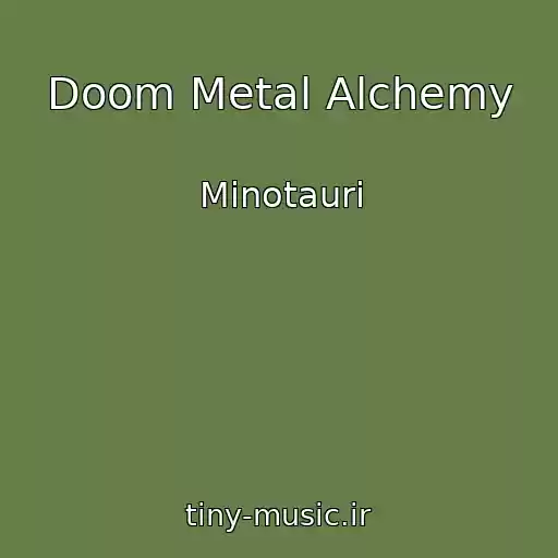 کاور آهنگ Doom Metal Alchemy از Minotauri