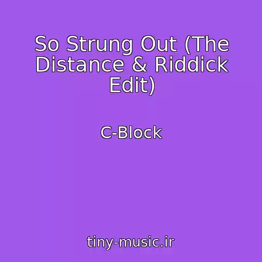 کاور آهنگ So Strung Out (The Distance & Riddick Edit) از C-Block