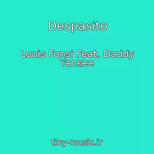 کاور آهنگ Despasito از Louis Fonsi Feat. Daddy Yankee