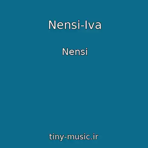 کاور آهنگ Nensi-Iva از Nensi