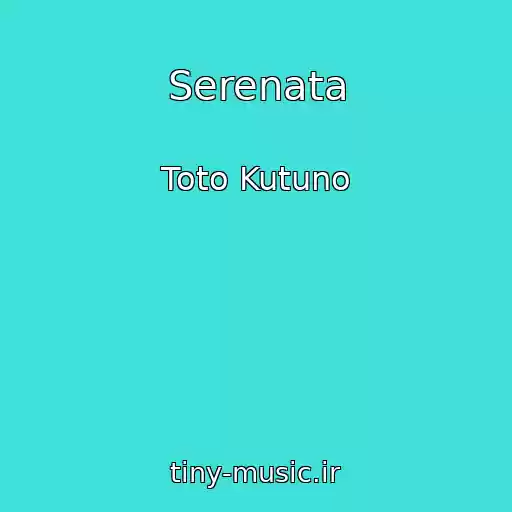 کاور آهنگ Serenata از Toto Kutuno