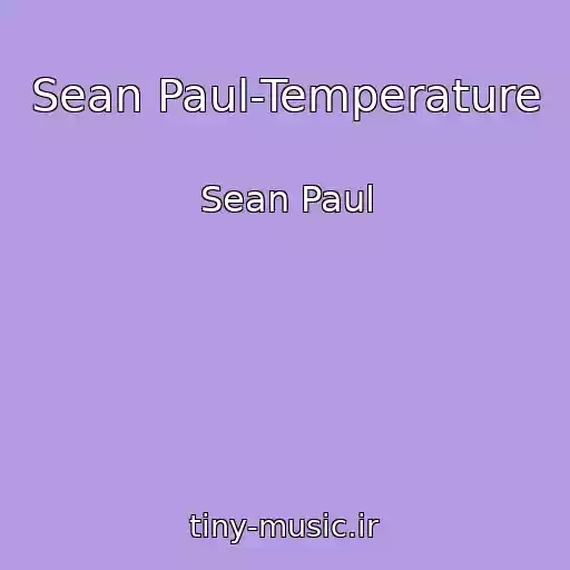 کاور آهنگ Sean Paul-Temperature از Sean Paul