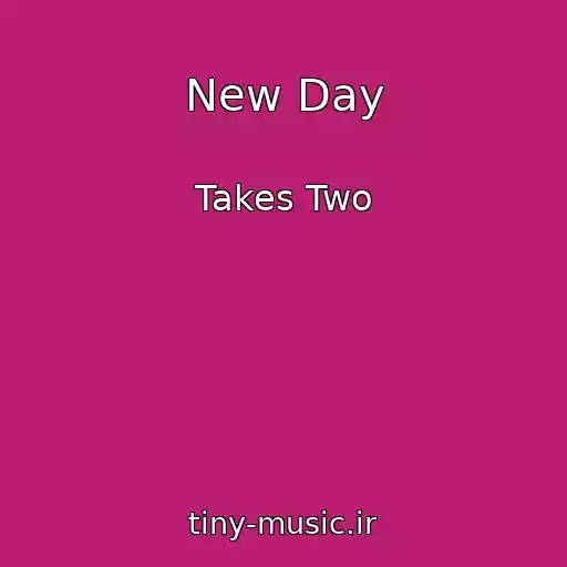کاور آهنگ New Day از Takes Two