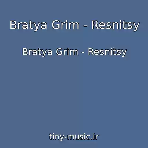 کاور آهنگ Bratya Grim - Resnitsy از Bratya Grim - Resnitsy