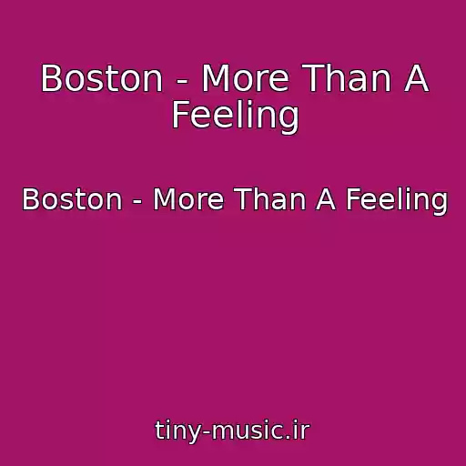کاور آهنگ Boston - More Than A Feeling از Boston - More Than A Feeling