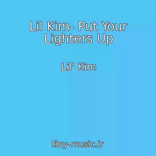 کاور آهنگ Lil Kim- Put Your Lighters Up از Lil' Kim