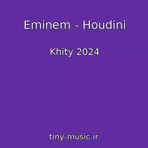 کاور آهنگ Eminem - Houdini از Khity 2024