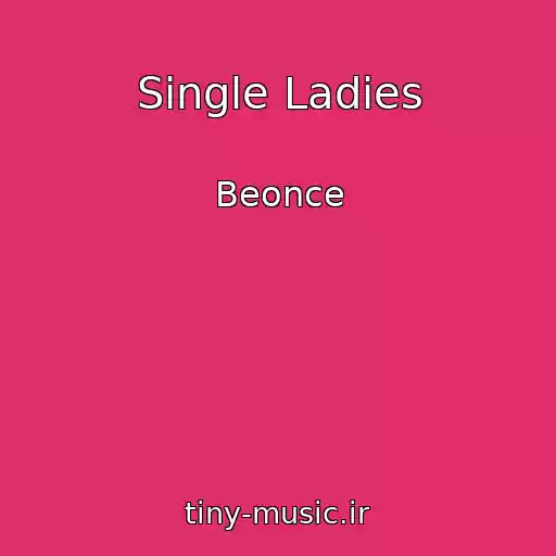 کاور آهنگ Single Ladies از Beonce