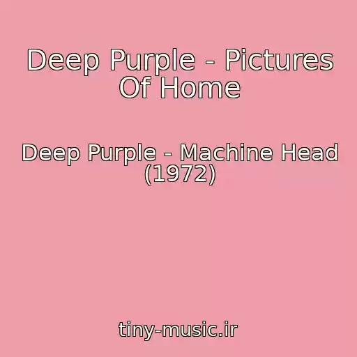 کاور آهنگ Deep Purple - Pictures Of Home از Deep Purple - Machine Head (1972)