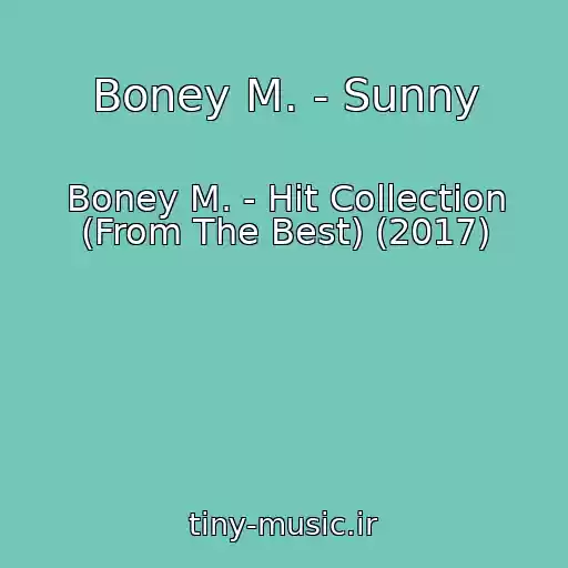 کاور آهنگ Boney M. - Sunny از Boney M. - Hit Collection (From The Best) (2017)