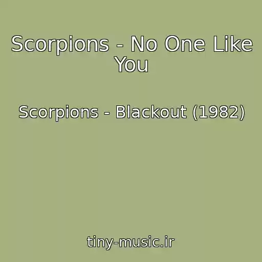 کاور آهنگ Scorpions - No One Like You از Scorpions - Blackout (1982)
