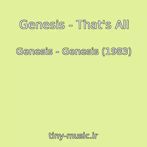 کاور آهنگ Genesis - That's All از Genesis - Genesis (1983)