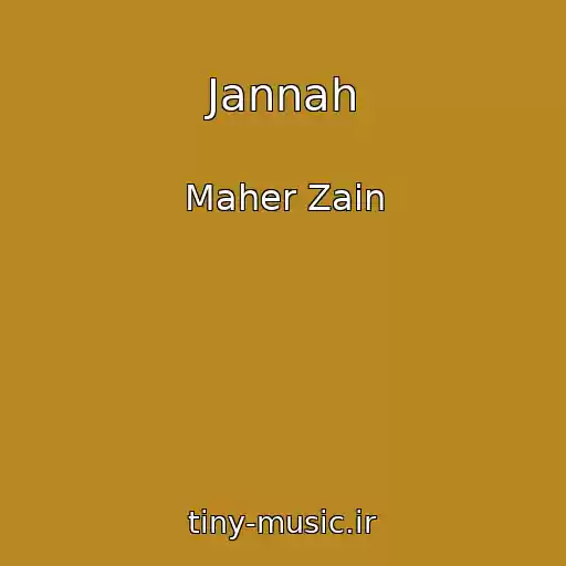 کاور آهنگ Jannah از Maher Zain