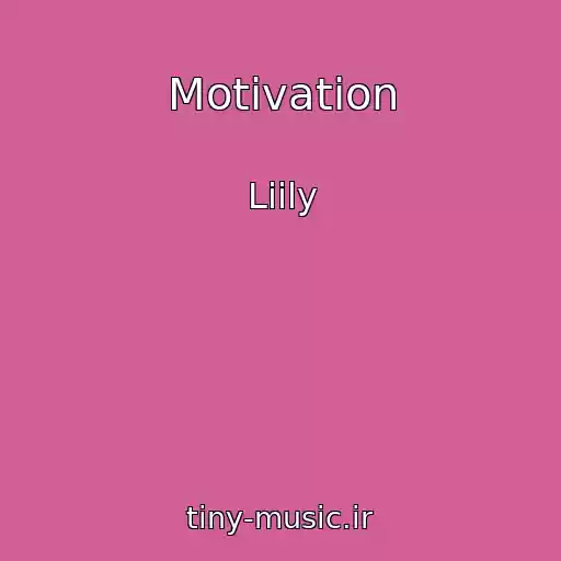 کاور آهنگ Motivation از Liily