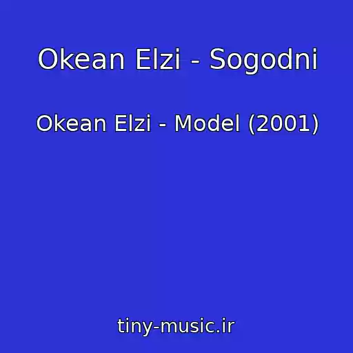 کاور آهنگ Okean Elzi - Sogodnі از Okean Elzi - Model (2001)