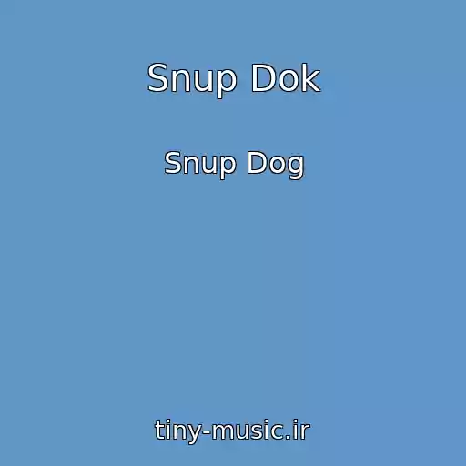 کاور آهنگ Snup Dok از Snup Dog