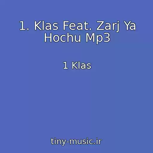 کاور آهنگ 1. Klas Feat. Zarj Ya Hochu Mp3 از 1 Klas