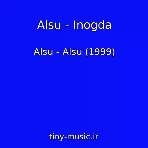 کاور آهنگ Alsu - Inogda از Alsu - Alsu (1999)