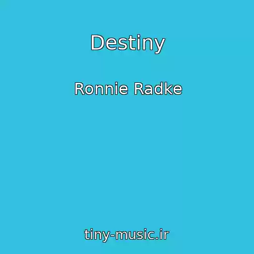 کاور آهنگ Destiny از Ronnie Radke