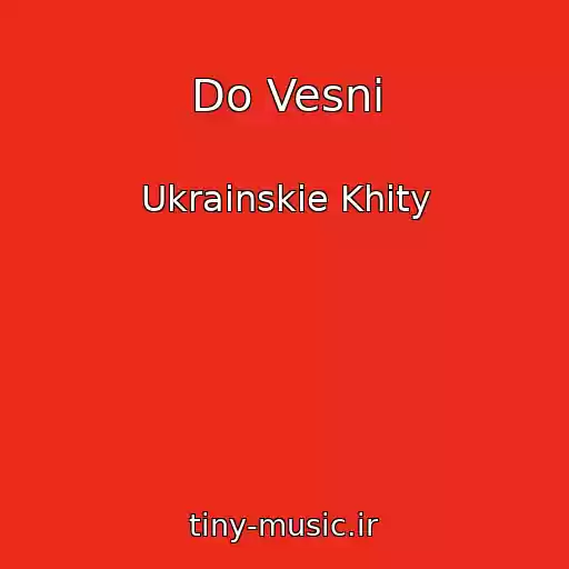 کاور آهنگ Do Vesni از Ukrainskie Khity