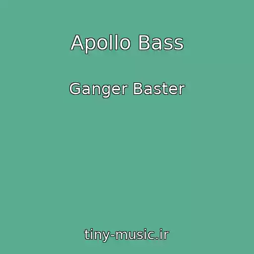 کاور آهنگ Apollo Bass از Ganger Baster
