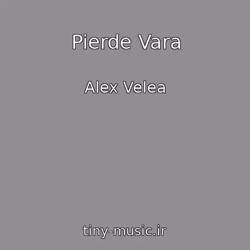 کاور آهنگ Pierde Vara از Alex Velea